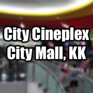 City Cineplex, City Mall, Kota Kinabalu, Sabah